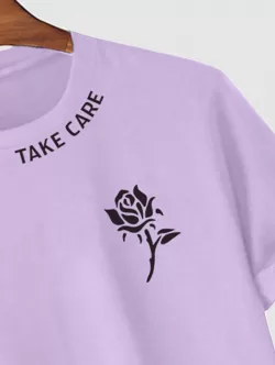 Take Care And Rose Pattern Casual T-shirt